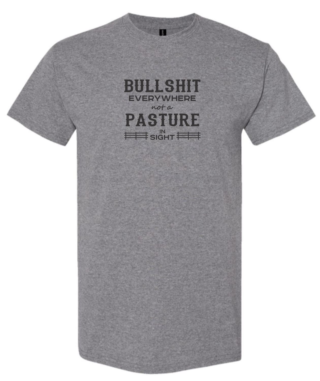 Gray t-shirt with humorous text in black